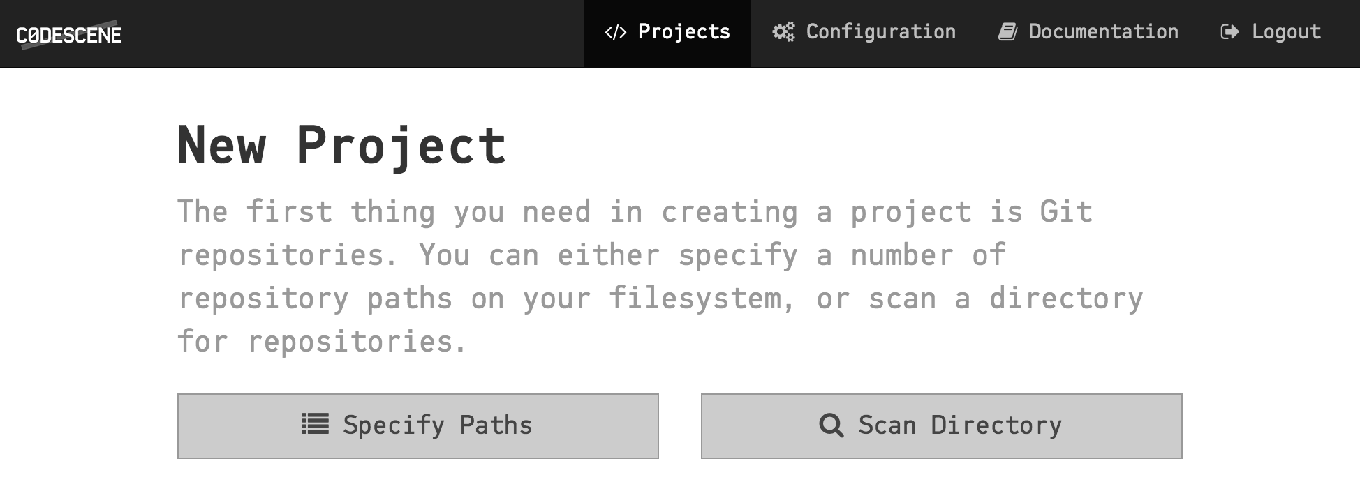 You have two different ways of specifying the repositories to analyze.