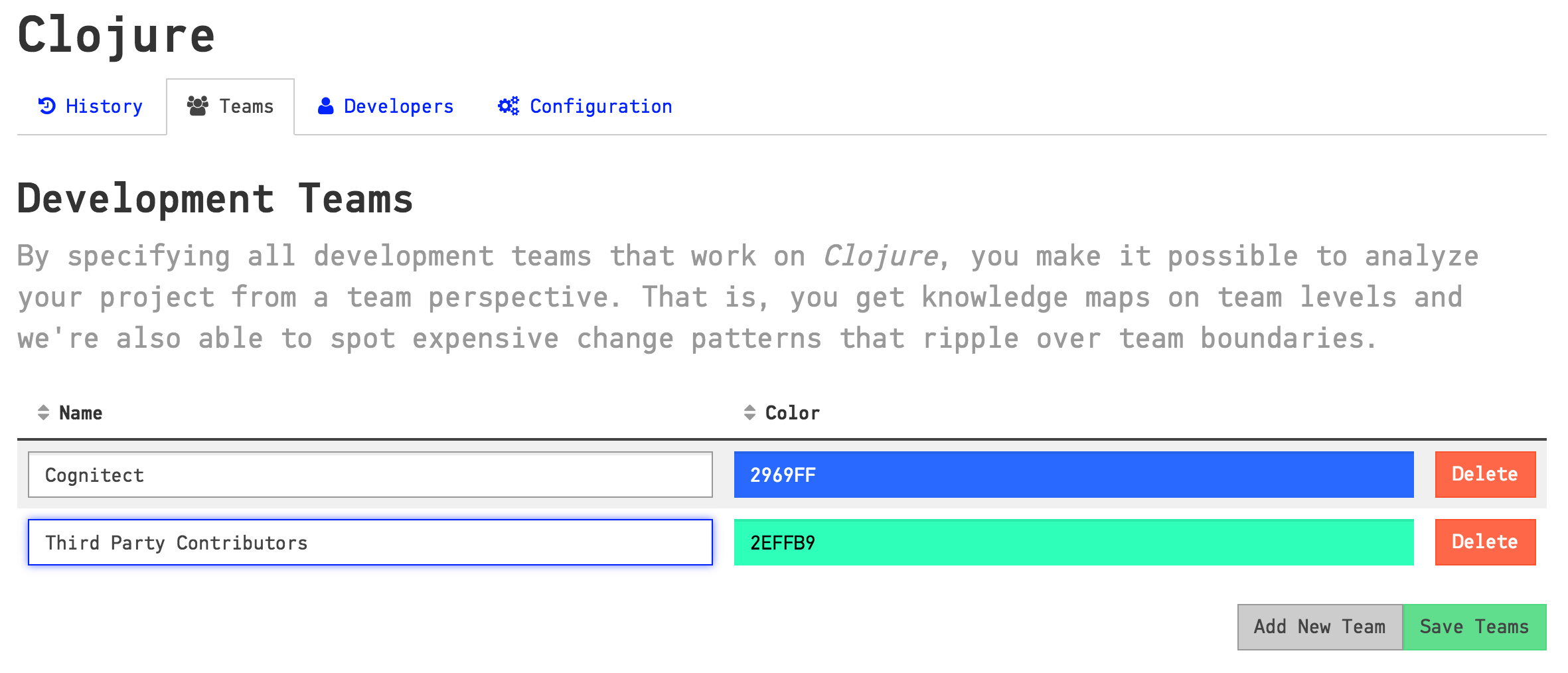 Configure the teams that reflect your organization.