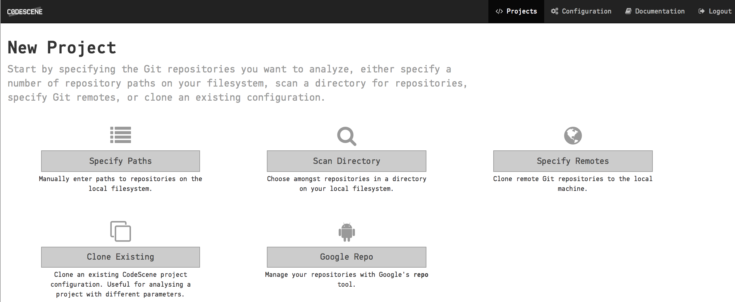 You have five different ways of specifying the repositories to analyze.