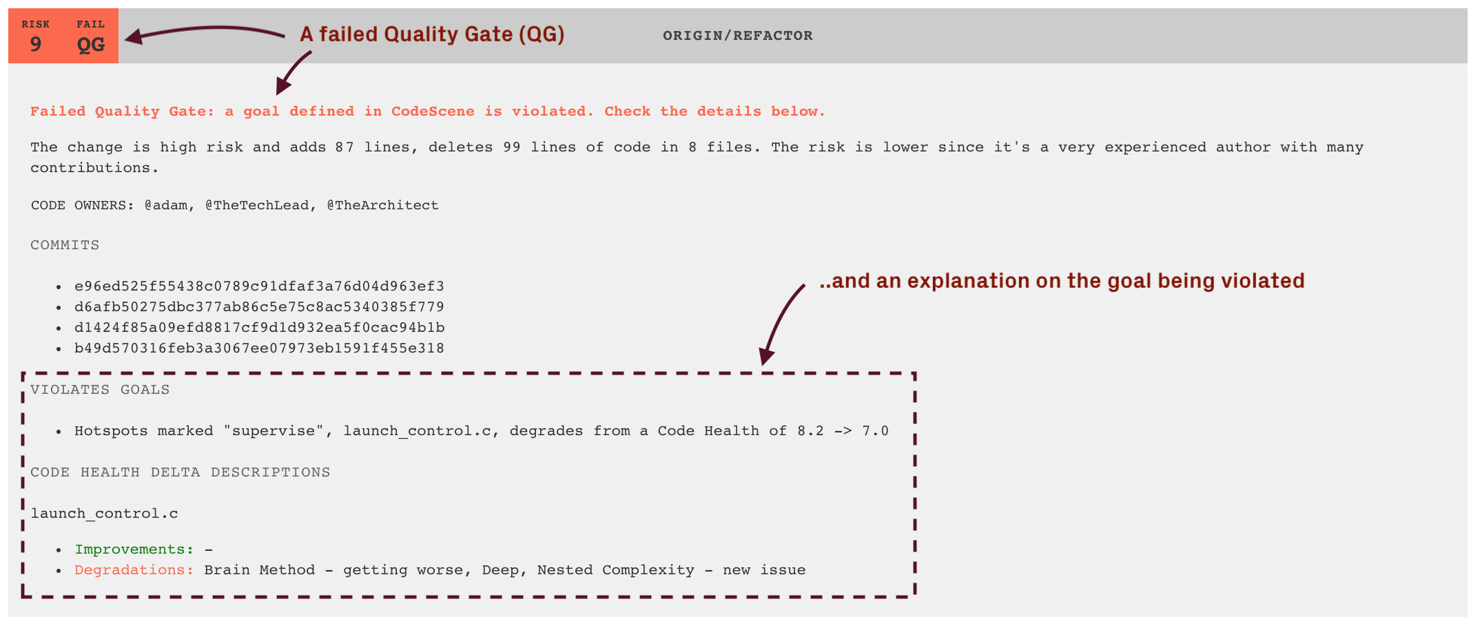 A Delta Analysis gives you early warnings, actionable quality gates, and detects high risk changes