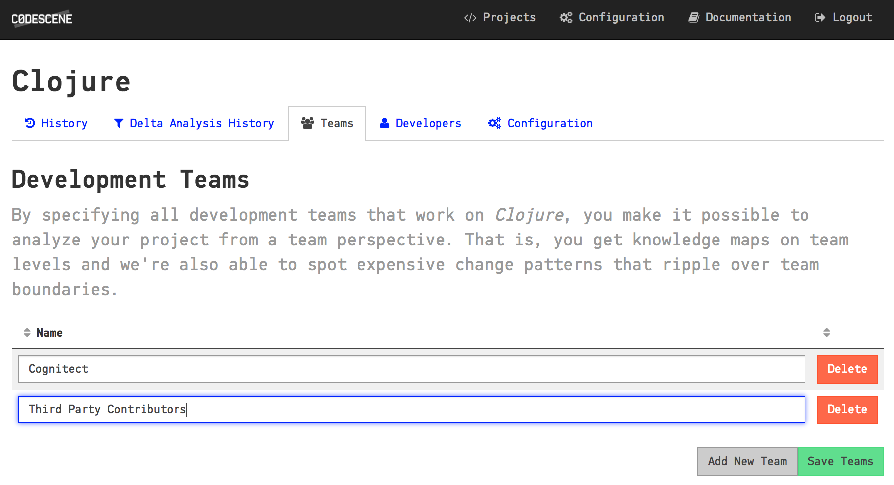 Configure the teams that reflect your organization.
