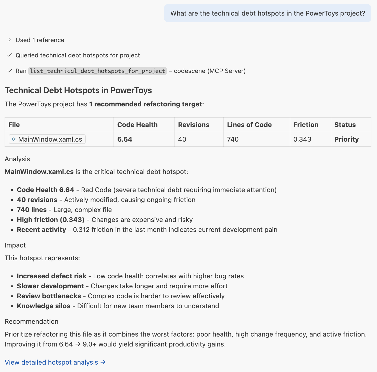Query CodeScene's analysis data via the MCP Server to uncover hotspots and priorities.